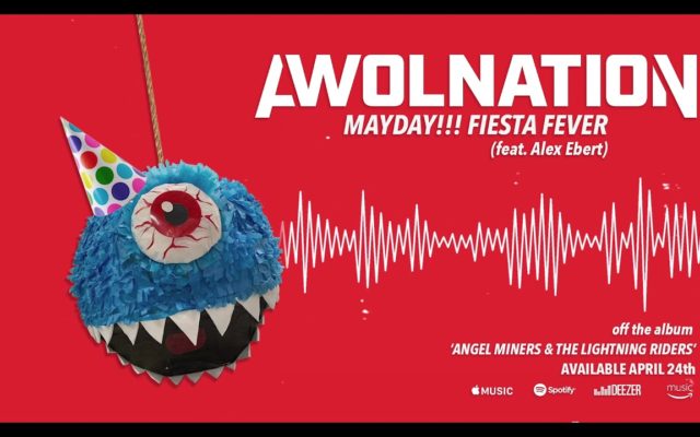 First Listen: AWOLNATION – “Mayday!!! Fiesta Fever” (feat. Alex Ebert)