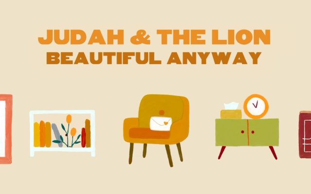 First Listen: Judah & The Lion – “Beautiful Anyway”