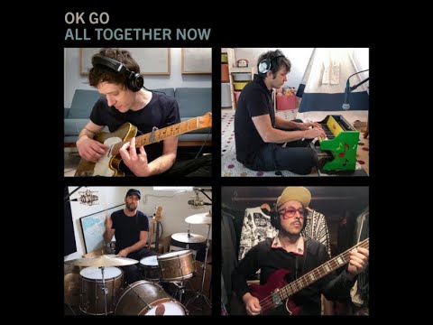 Video Alert: OK Go – “All Together Now”