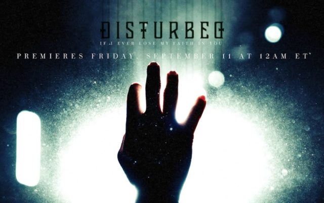 “If I Ever Lose My Faith In You” – Disturbed Style