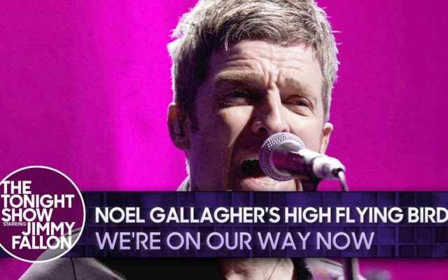 Noel Gallagher’s High Flying Birds Took Over The Tonight Show with Jimmy Fallon