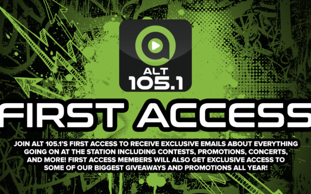 Sign Up For ALT 105.1’s First Access