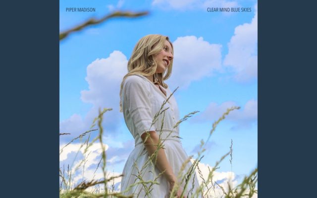 First Listen: Piper Madison – “Clear Mind Blue Skies”