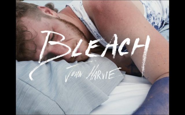 Video Alert: John Harvie – “Bleach (On The Rocks)”