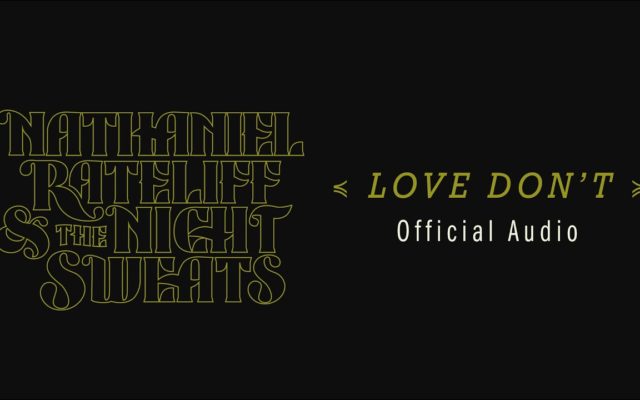 First Listen: Nathaniel Rateliff & The Night Sweats – “Love Don’t”