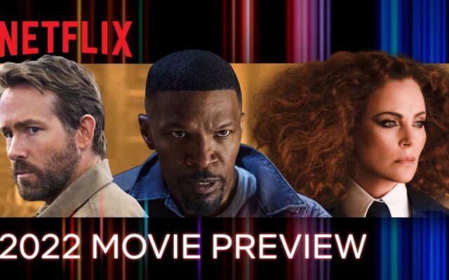 Netflix Preview Promises A New Movie Each Week This Year