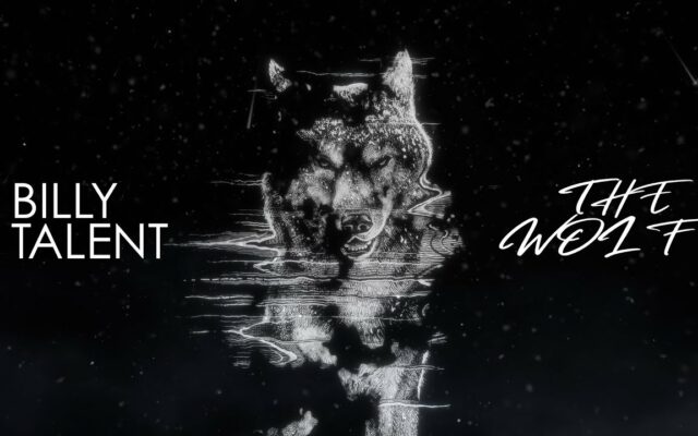 First Listen: Billy Talent – “The Wolf”