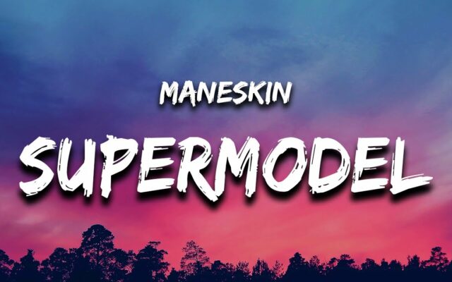First Listen: Maneskin – “Supermodel”