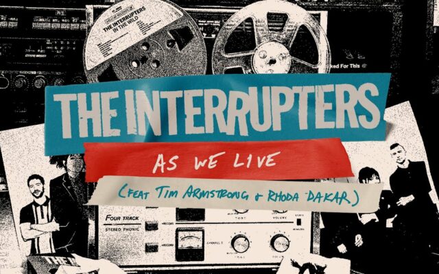 First Listen: The Interrupters – “As We Live” (feat. Tim Armstrong & Rhoda Dakar)