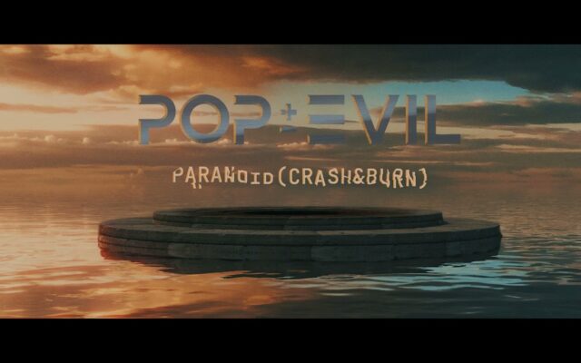 First Listen: Pop Evil – “Paranoid (Crash & Burn)”