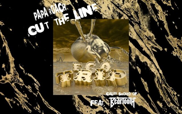 First Listen: Papa Roach – “Cut The Line” (feat. Beartooth)