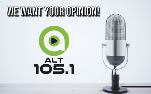We Want Your Opinion!