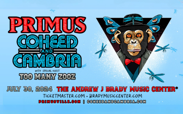 Primus & Coheed And Cambria @ The Andrew J Brady Music Center